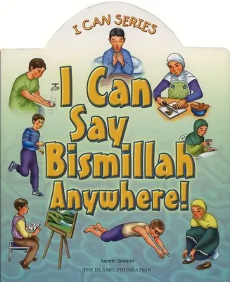 Posso dire Bismillah ovunque! - I Can Say Bismillah Anywhere!