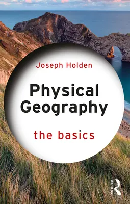 Geografia fisica: Le basi - Physical Geography: The Basics