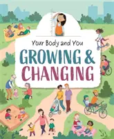 Il tuo corpo e te: Crescere e cambiare - Your Body and You: Growing and Changing