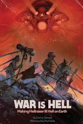 La guerra è un inferno: La realizzazione di Hellraiser III: L'inferno sulla terra - War Is Hell: Making Hellraiser III: Hell on Earth