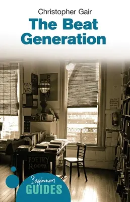 Generasi Beat: Panduan untuk Pemula - The Beat Generation: A Beginner's Guide