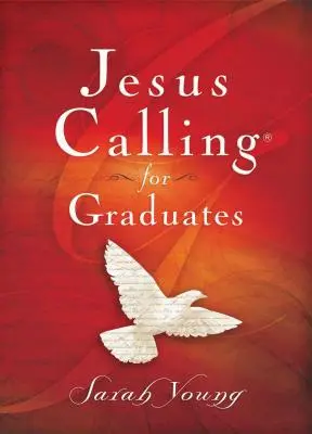 Gesù chiama i laureati, copertina rigida, con riferimenti alle Scritture - Jesus Calling for Graduates, Hardcover, with Scripture References