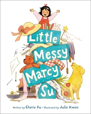 La piccola disordinata Marcy Su - Little Messy Marcy Su
