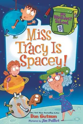 La mia scuola più strana #9: La signorina Tracy è spaziale! - My Weirdest School #9: Miss Tracy Is Spacey!