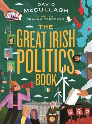 Il grande libro della politica irlandese - The Great Irish Politics Book