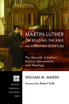 Martin Lutero sulla lettura della Bibbia come scrittura cristiana - Martin Luther on Reading the Bible as Christian Scripture