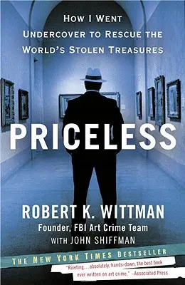 Senza prezzo: Come sono andato sotto copertura per salvare i tesori rubati del mondo - Priceless: How I Went Undercover to Rescue the World's Stolen Treasures