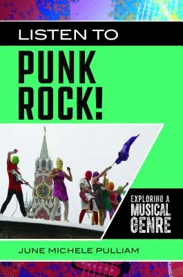 Ascoltare il Punk Rock: Esplorare un genere musicale - Listen to Punk Rock!: Exploring a Musical Genre