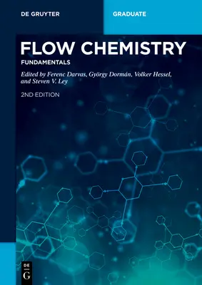 Chimica di flusso - Fondamenti - Flow Chemistry - Fundamentals