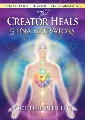 Il Creatore guarisce - The Creator Heals