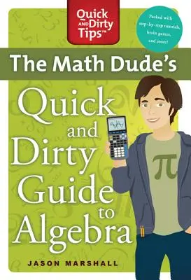 La guida rapida e sporca del matematico - Math Dude's Quick and Dirty Guide T