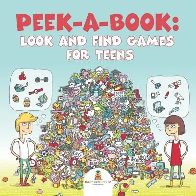 Peek-a-Book: Giochi di ricerca per adolescenti - Peek-a-Book: Look and Find Games for Teens