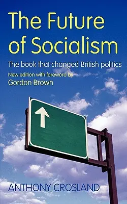 Il futuro del socialismo - The Future of Socialism