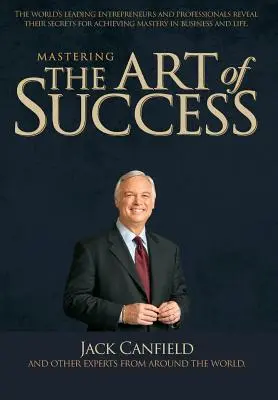 Padroneggiare l'arte del successo - Mastering the Art of Success