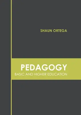 Pedagogia: Educazione di base e superiore - Pedagogy: Basic and Higher Education