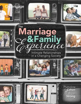 L'esperienza del matrimonio e della famiglia: Le relazioni intime in una società che cambia - The Marriage and Family Experience: Intimate Relationships in a Changing Society