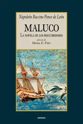 Maluco, il romanzo dei discografici - Maluco, la novela de los descubridores