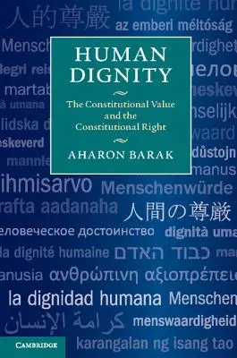La dignità umana: Il valore costituzionale e il diritto costituzionale - Human Dignity: The Constitutional Value and the Constitutional Right