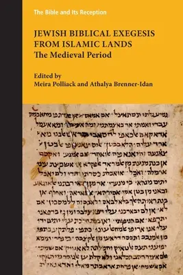 Esegesi biblica ebraica dalle terre islamiche: Il periodo medievale - Jewish Biblical Exegesis from Islamic Lands: The Medieval Period