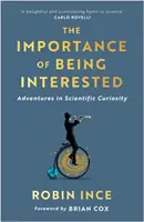 L'importanza di essere interessati - Avventure nella curiosità scientifica - Importance of Being Interested - Adventures in Scientific Curiosity
