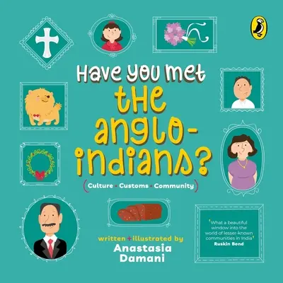 Hai conosciuto gli anglo-indiani? (Serie Have You Met) - Have You Met the Anglo-Indians? (Have You Met Series)