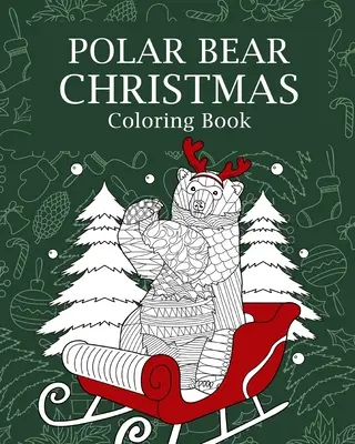 Libro da colorare Orso polare di Natale - Polar Bear Christmas Coloring Book