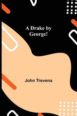 Un Drake di George! - A Drake by George!