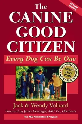Il buon cittadino canino: Ogni cane può esserlo - The Canine Good Citizen: Every Dog Can Be One