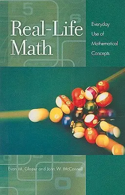Matematica della vita reale: Uso quotidiano dei concetti matematici - Real-Life Math: Everyday Use of Mathematical Concepts