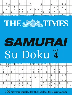 Il Times Samurai Su Doku Libro 4, 4 - The Times Samurai Su Doku Book 4, 4