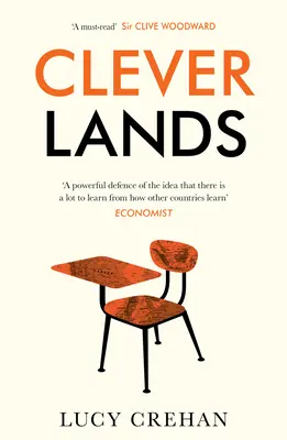 Cleverlands: I segreti del successo delle superpotenze educative mondiali - Cleverlands: The Secrets Behind the Success of the World's Education Superpowers