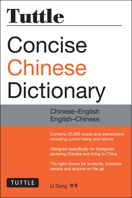 Dizionario conciso di cinese Tuttle: Cinese-Inglese Inglese-Cinese (completamente romanizzato) - Tuttle Concise Chinese Dictionary: Chinese-English English-Chinese [Fully Romanized]
