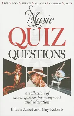 Domande a quiz sulla musica: Una raccolta di quiz musicali per il divertimento e la formazione - Music Quiz Questions: A Collection of Music Quizzes for Enjoyment and Education