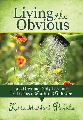 Vivere l'ovvio - Living the Obvious