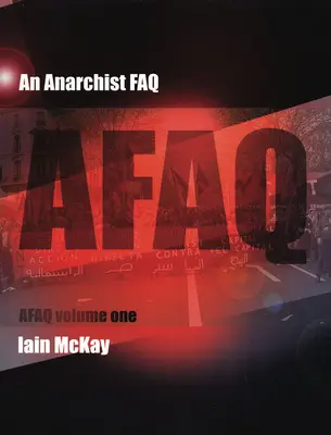 Una FAQ anarchica: Volume 1 - An Anarchist FAQ: Volume 1