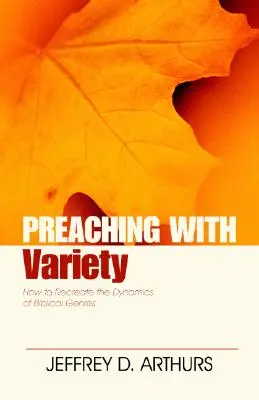 Predicare con varietà: come ricreare le dinamiche dei generi biblici - Preaching with Variety: How to Re-Create the Dynamics of Biblical Genres