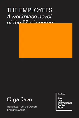 Impiegati - Un romanzo sul posto di lavoro del 22° secolo - Employees - A workplace novel of the 22nd century