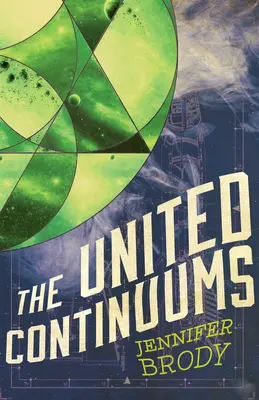 I Continuum Uniti: La trilogia del Continuum, Libro 3 - The United Continuums: The Continuum Trilogy, Book 3