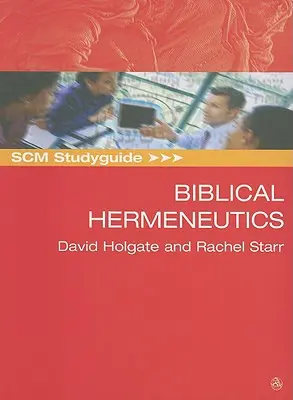 Guida allo studio SCM: Ermeneutica biblica - SCM Studyguide: Biblical Hermeneutics