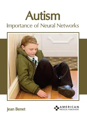 Autismo: Importanza delle reti neurali - Autism: Importance of Neural Networks