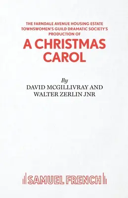 Produzione di “A Christmas Carol” da parte della Townswomen's Guild Dramatic Society di Farndale Avenue Housing Estate - Farndale Avenue Housing Estate Townswomen's Guild Dramatic Society's Production of A Christmas Carol