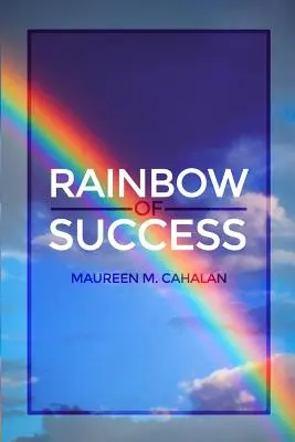 L'arcobaleno del successo - Rainbow of Success