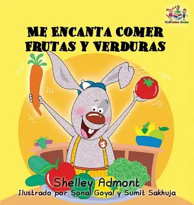 Amo mangiare frutta e verdura (edizione in lingua spagnola): Libri per bambini spagnoli, libro spagnolo per bambini - I Love to Eat Fruits and Vegetables (Spanish language edition): Spanish children's books, Spanish book for kids