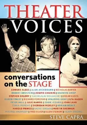 Voci di teatro: Conversazioni sul palcoscenico - Theater Voices: Conversations on the Stage