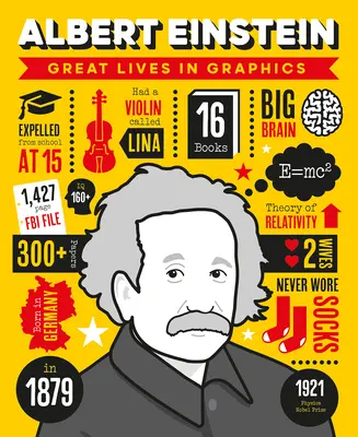 Grandi vite in grafica: Albert Einstein - Great Lives in Graphics: Albert Einstein