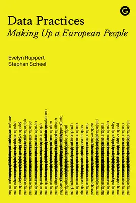 Pratiche di dati: Costruire un popolo europeo - Data Practices: Making Up a European People