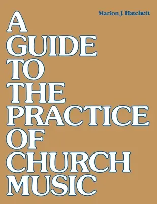 Guida alla pratica della musica in chiesa - A Guide to the Practice of Church Music