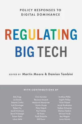 Regolamentare le Big Tech: Risposte politiche alla dominanza digitale - Regulating Big Tech: Policy Responses to Digital Dominance