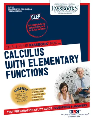 Calcolo con funzioni elementari (CLEP-21): Guida allo studio dei libretti - Calculus with Elementary Functions (CLEP-21): Passbooks Study Guide