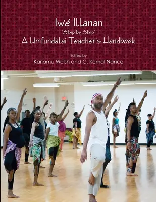Iwe Illanan: Un manuale per insegnanti di Umfundalai - Iwe Illanan: A Umfundalai Teacher's Handbook